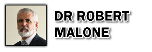 DR ROBERT MALONE