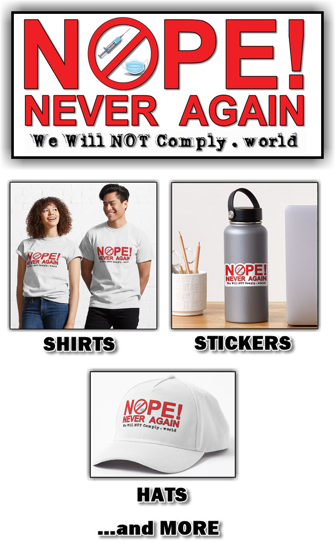 NOPE - WE WILL NOT COMPLY t-shirts - stickers - cups - etc